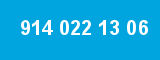 914 022 13 06 914 022 13 06